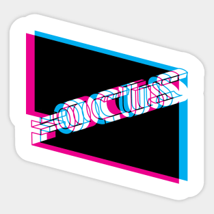 Focus/Focus Sticker